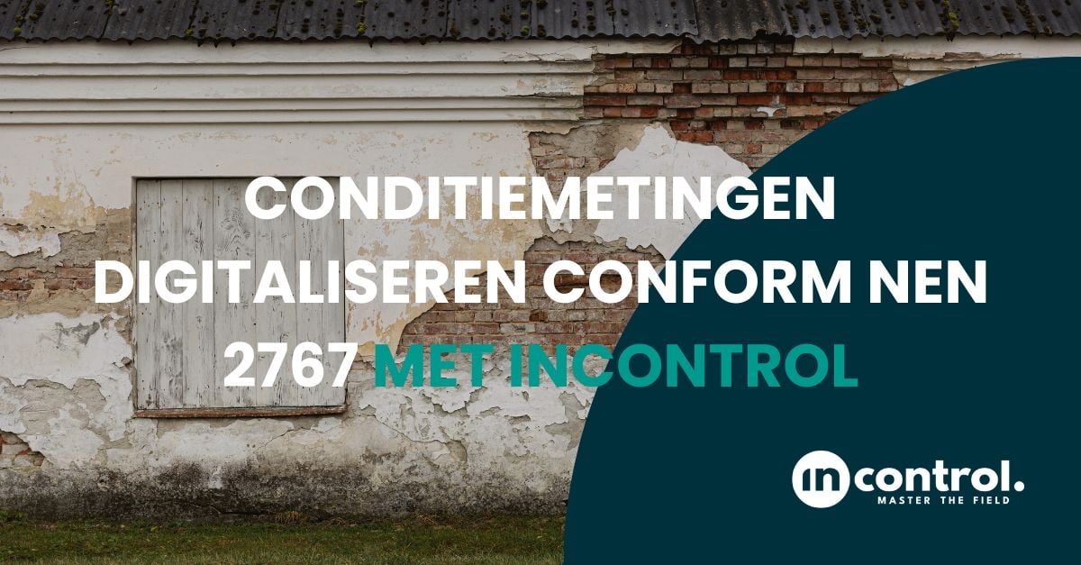 Incontrol-conditiemetingen-digitaliseren-NEN-2767-NL